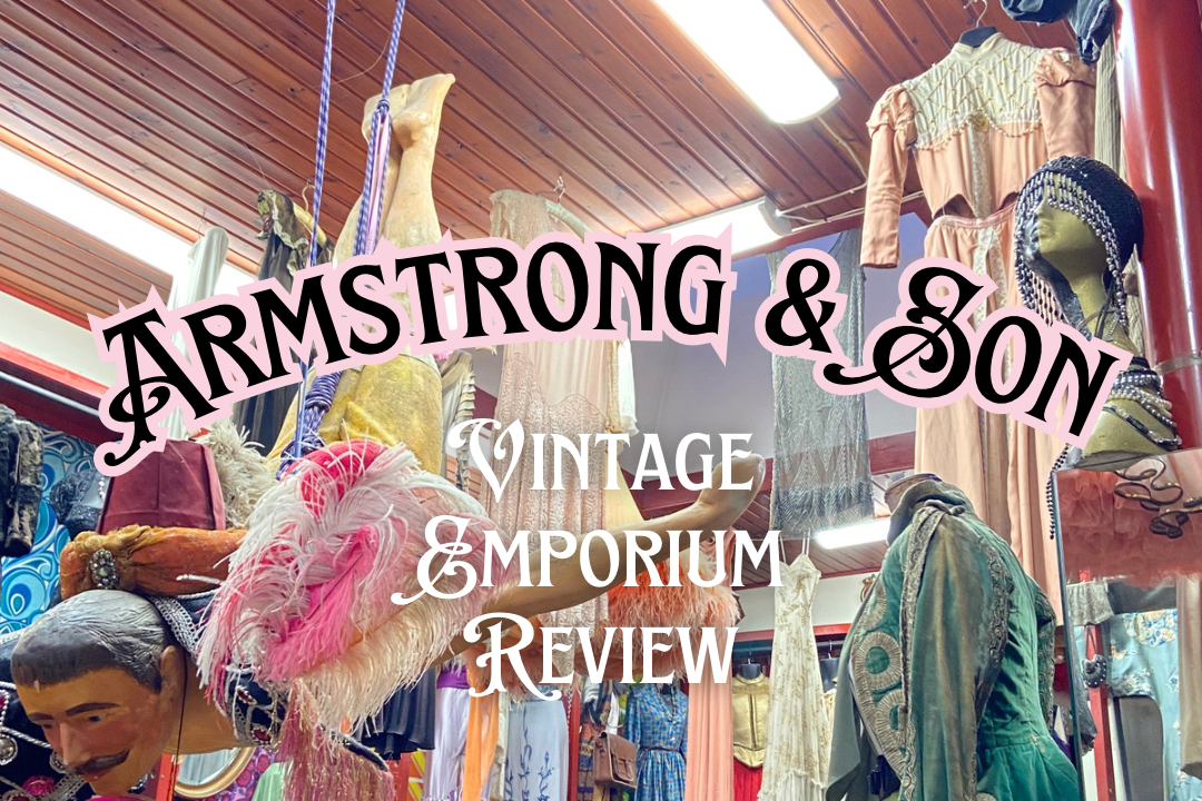 Armstrong & Son Vintage Emporium Review